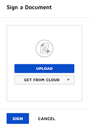 Select the blue Upload or the Get From Cloud button to choose a document to be signed.
